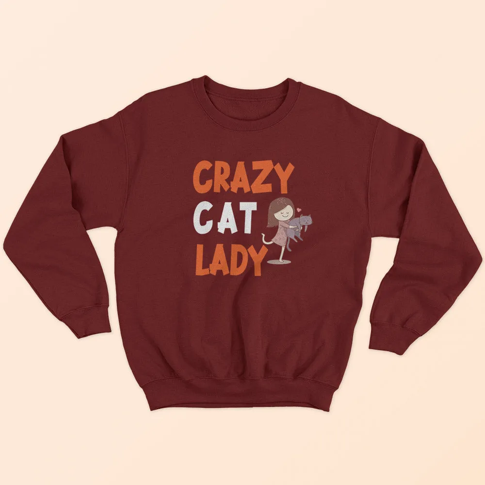 Crazy Cat Lady Sweatshirt